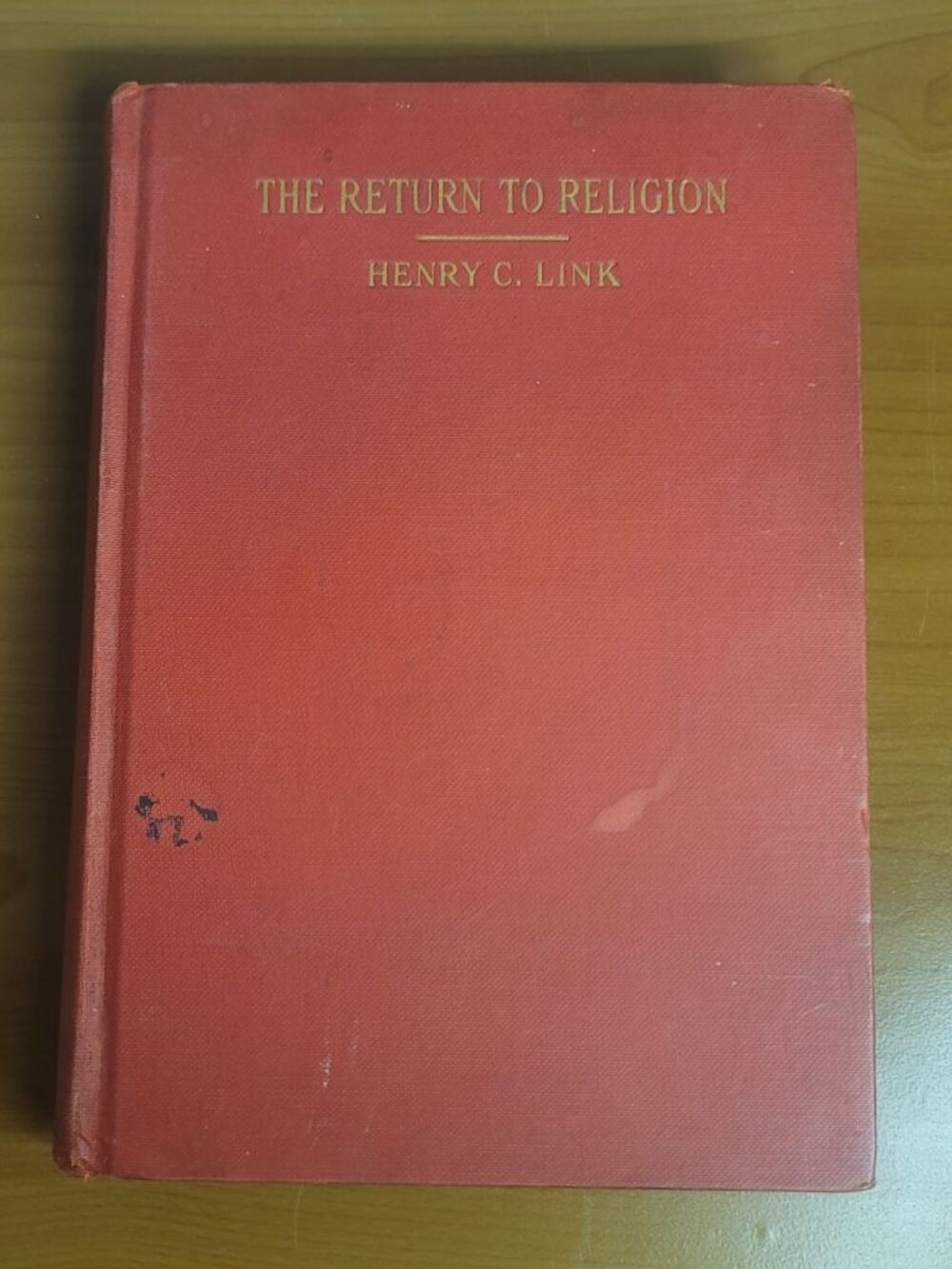Henry C. Link The Return to Religion #A55